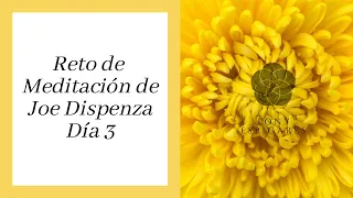 RETO de MEDITACIÓN de 8 Días del Dr. Joe Dispenza | DÍA 3 | Tercer Centro Energético, Plexo Solar