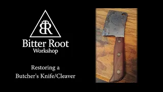 Restoring a Butcher's Knife/Cleaver