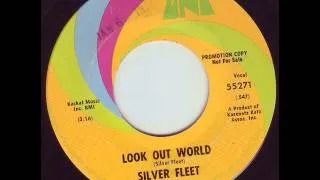 Silver Fleet - Look Out World