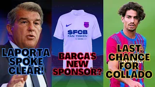 💣 LAPORTA SPEAKS CLEAR, COLLADO IN TROUBLE, NEW SPONSOR? + MORE 🤯