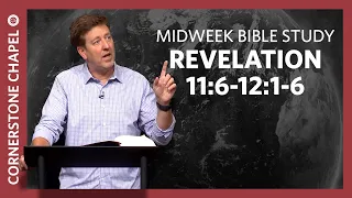 Verse by Verse Teaching  |  Revelation 11:6-12:1-6  |  Gary Hamrick