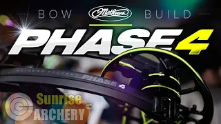 Mathews Archery PHASE 4 BOW BUILD | At Sunrise Archery