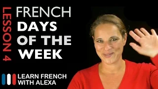 The French Days of the Week (French Essentials Lesson 4)