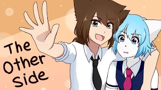 The Other Side Animatic (Wolfychu)