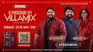 O Próximo Nº1 VillaMix - O reality sertanejo da Brahma e do VillaMix - Os Menotti