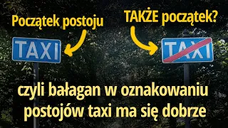 Rok po odwróceniu znaczenia znaków taxi  – bałagan ma się dobrze.