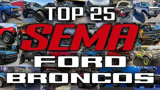 Top 25 Ford Bronco Builds of SEMA 2021