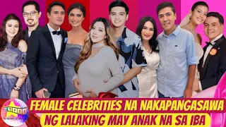 Female Celebrities na Nakapangasawa ng Lalaking may  anak na sa iba