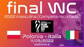 FINAL VOLLEYBALL WORLD CHAMPIONSHIP MEN 2022 Poland - Italy [FULL CUT NO INTERLUDES]
