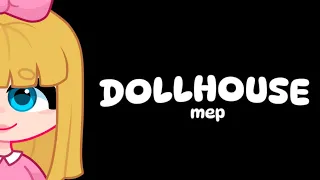 || 🎀 DOLLHOUSE MEP 🎀|| COMPLETED || gacha mep || #dollhousemepgm