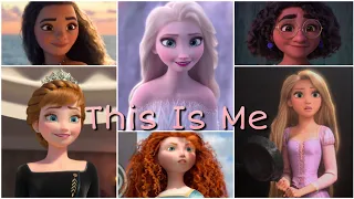 Disney Princesses | This Is Me