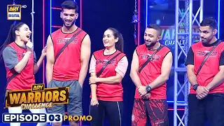 ARY Warriors Challenge Episode 3 | Promo | Mohib Mirza | ARY Digital