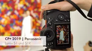 Panasonic Lumix S1 und S1R | Vollformat-Duell im Hands-On [CP+ 2019]