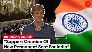 "Support Creation Of New Permanent Seats For India, Germany…" : UK At UN Security Council