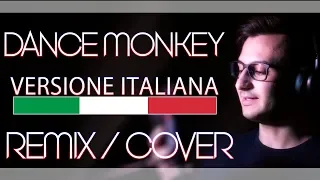 DANCE MONKEY tradotta in ITALIANO 🇮🇹 Tones And I [Francesco Buccheri]