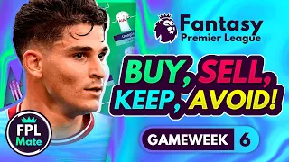 FPL GW6 TRANSFER TIPS! | Buy, Sell, Keep & Avoid for Gameweek 6 Fantasy Premier League 2023-24