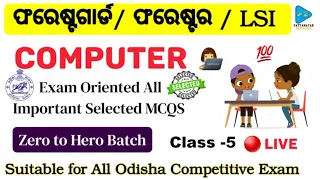 Computer & IT Selected MCQS for Forest Guard , Forester & LSI by @PATTANAYAKEDUCATION