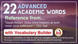22 Advanced Academic Words Ref from "Does more freedom at work mean more fulfillment? | TED Talk"