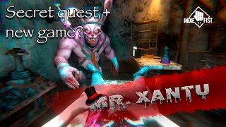 Mr. Xantu Horror game is here! discover secret quest and new game incoming!