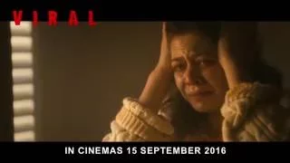 Viral - Official Trailer (In cinemas 15 Sep 2016)