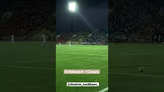 Ordabasy 4-1 Caspiy    Аншлак в трибуне ❤️