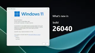 Windows 11 Canary build 26040 and what's new - A long time coming