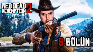 ÖDÜL AVCILARINI ARIYORUZ! | RED DEAD REDEMPTION 2 (2K) | BÖLÜM 9 |