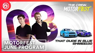 The Crew Motorfest: June Program feat Shmee150 and ThatDudeInBlue