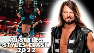 AJ Styles - Styles Clash Compilation 2022