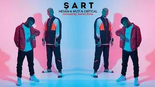 Heijan & Muti ft. Critical - ŞART  (Samet Zorlu Remix)