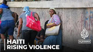 Haiti gang violence: Port-au-Prince residents flee heavy gunfire