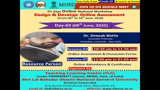 Design & Develop : Online Assessment PH 4-3, Day 2, S1 I Dr. Deepka Bishla 09.06 2020