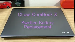 CHUWI COREBOOK X - Swollen Battery Replacement