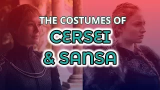 The Costumes of Cersei Lannister and Sansa Stark - Season 6 (Game of Thrones #8)