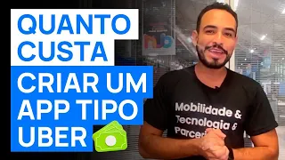 QUANTO CUSTA CRIAR UM APP TIPO UBER EM 2024?