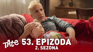 Tate | Sezona 02 | Epizoda 53 (domaća serija)