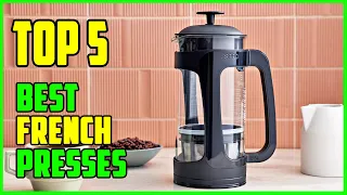 TOP 5: Best French Presses 2023