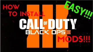 CALL OF DUTY BLACK OPS 3 | INSTALLING MOD TUTORIAL!!! (*FREE* MAPS, GUNS AND MORE!!!)