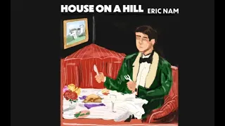 Eric Nam (에릭남) – House on a Hill (Official Visualizer)