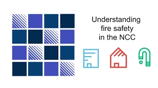 Understanding fire safety in the NCC