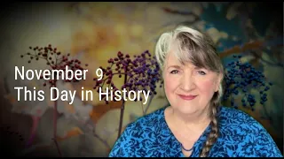 This Day in History November 9 (2022)