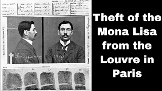 21st August 1911: Leonardo Da Vinci’s Mona Lisa stolen from the Louvre in Paris