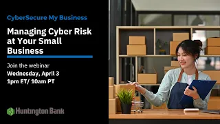 Managing Cyber Risk at Your Small Business
