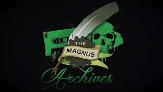 THE MAGNUS ARCHIVES #160 – The Eye Opens