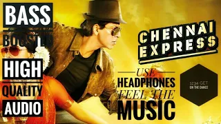 |1234 GET ON THE DANCE FLOOR|BASS BOOSTED |HIGH QUALITY AUDIO |MOVIE CHENNAI EXPRESS | BASS MUSIC|