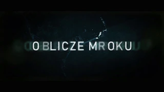 Oblicze mroku - w kinach od 2 listopada