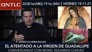 La Virgen de Guadalupe. Historia de un atentado desconocido
