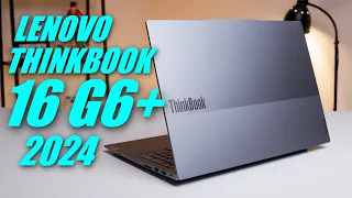 Đánh giá Lenovo Thinkbook 16 G6+ (2024) Không Đơn Giản chỉ là 1 mẫu Laptop Văn Phòng...?