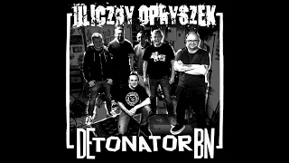 ULICZNY OPRYSZEK & Mirek Adamkiewicz  (DETONATOR BN) Wszystko jest piękne