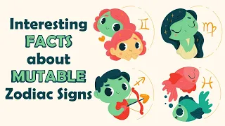 Interesting Facts about Mutable Zodiac Signs | Zodiac Talks